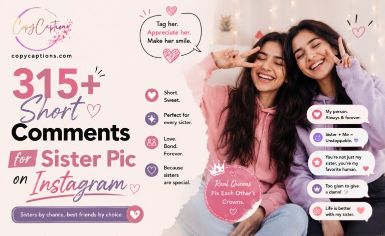 Comments for Sister Pic on Instagram