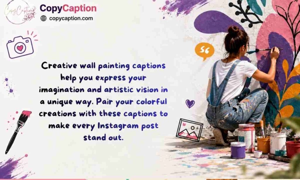 Creative Wall Painting Captions