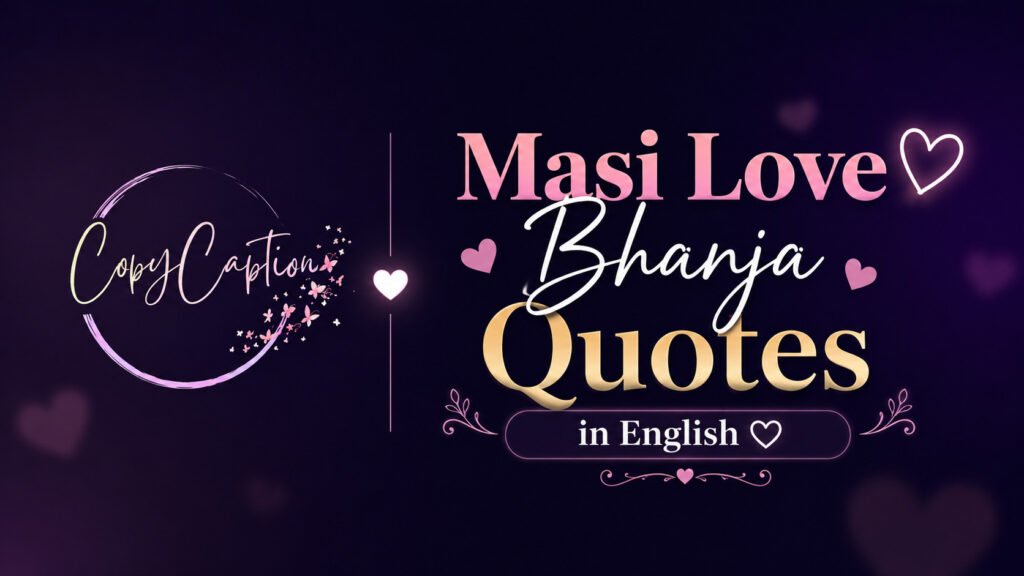 Masi Love Bhanja Quotes in English 🤍