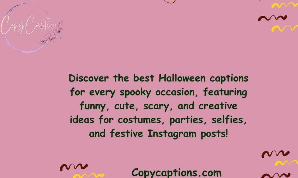 Best Halloween Captions for Every Spooky Occasion